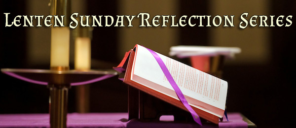 Lenten Reflection: Does God ever Desert us?